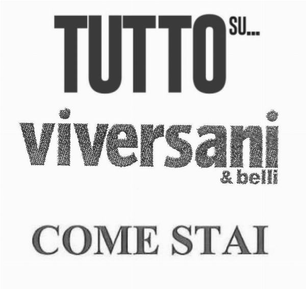 Marchi " COME STAI" , "TUTTO SU..." - e "VIVERSANI & BELLI" - Liquidazione Giudiziale n. 70/2024 - Tribunale di Busto Arsizio - Vendita 2